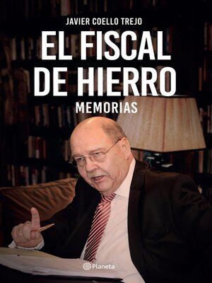 El fiscal de hierro. Memorias - ebook